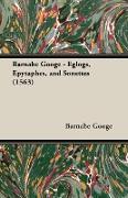 Barnabe Googe - Eglogs, Epytaphes, and Sonettes (1563)