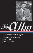 John O'Hara: Four Novels of the 1930s (Loa #313): Appointment in Samarra / Butterfield 8 / Hope of Heaven / Pal Joey