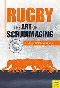 Rugby: The Art of Scrummaging