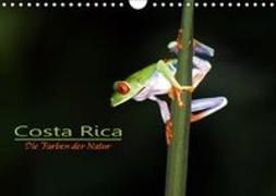 Costa Rica - Die Farben der Natur (Wandkalender 2019 DIN A4 quer)