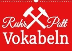 Ruhrpott Vokabeln (Wandkalender 2019 DIN A4 quer)
