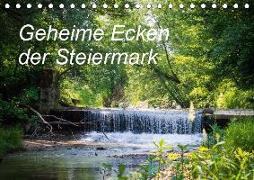 Geheime Ecken der Steiermark (Tischkalender 2019 DIN A5 quer)