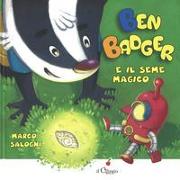 Ben Badger e il seme magico