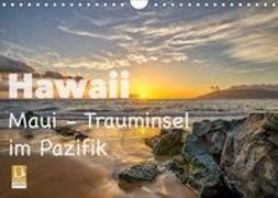 Hawaii - Maui Trauminsel im Pazifik (Wandkalender 2019 DIN A4 quer)