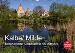 Kalbe/ Milde - liebenswerte Kleinstadt in der Altmark (Wandkalender 2019 DIN A2 quer)