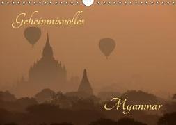 Geheimnisvolles Myanmar (Wandkalender 2019 DIN A4 quer)