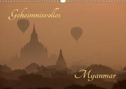 Geheimnisvolles Myanmar (Wandkalender 2019 DIN A3 quer)
