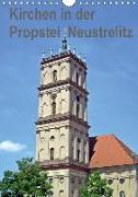 Kirchen in der Propstei Neustrelitz (Wandkalender 2019 DIN A4 hoch)