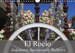 El Rocio - Andalusiens faszinierende Wallfahrt (Wandkalender 2019 DIN A4 quer)