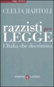 Razzisti per legge. L'Italia che discrimina