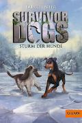 Survivor Dogs I 06. Sturm der Hunde