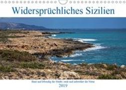 Widersprüchliches Sizilien (Wandkalender 2019 DIN A4 quer)