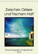 Zwischen Ostsee und Frischem Haff (Tischkalender 2019 DIN A5 hoch)