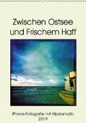 Zwischen Ostsee und Frischem Haff (Wandkalender 2019 DIN A2 hoch)