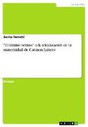 "El último verano" o la idealización de la maternidad de Carmen Laforet