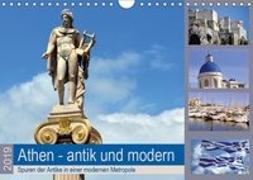 Athen - antik und modern (Wandkalender 2019 DIN A4 quer)