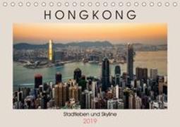 HONGKONG Skyline und Stadtleben (Tischkalender 2019 DIN A5 quer)