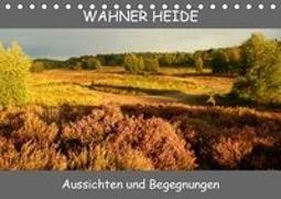 Wahner Heide - Aussichten und Begegnungen (Tischkalender 2019 DIN A5 quer)
