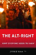 The Alt-Right: What Everyone Needs to Know(r)