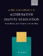 A Practical Approach to Alternative Dispute Resolution