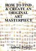 How to Find & Create an Original Art Masterpiece