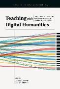 Teaching with Digital Humanities