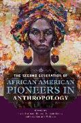 The Second Generation of African American Pioneers in Anthropology