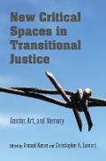 New Critical Spaces in Transitional Justice