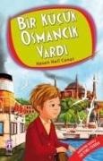 Bir Kücük Osmancik Vardi