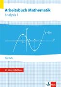 Arbeitsbuch Mathematik Oberstufe Analysis 1. Arbeitsbuch plus Erklärfilme Klassen 10-12 oder 11-13