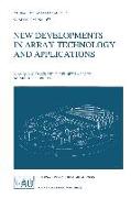 New Developments in Array Technology and Applications