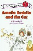 Amelia Bedelia and the Cat