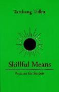 Skillful Means: Patterns for Success