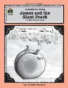 A Guide for Using James and the Giant Peach in the Classroom