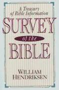 Survey of the Bible: A Treasury of Bible Information