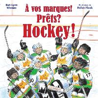 ? Vos Marques! Pr?ts? Hockey!