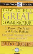 How to Be a Great Communicator: In Person, on Paper and at the Podium