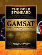 Gold Standard Gamsat Reasoning in Humanities and Social Sciences, Essays & Full-Length Exam: Gamsat Section 1 & 2: Learn, Review, Practice