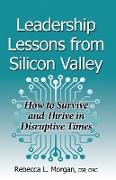 Leadership Lessons from Silicon Valley