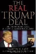 The Real Trump Deal: An Eye-Opening Look at How He Really Negotiates