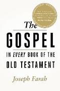 The Gospel in Every Book of the Old Testament