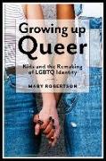 Growing Up Queer