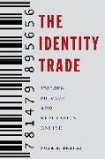 The Identity Trade