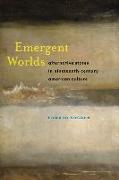 Emergent Worlds