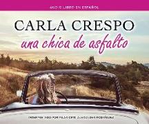 Una Chica de Asfalto: A Girl of the Asphalt