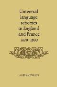 Universal Language Schemes in England and France 1600-1800
