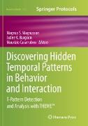 Discovering Hidden Temporal Patterns in Behavior and Interaction