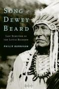 Song of Dewey Beard: Last Survivor of the Little Bighorn