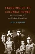 Standing Up to Colonial Power: The Lives of Henry Roe and Elizabeth Bender Cloud