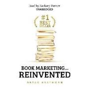 #1 Best Seller: Book Marketing ... Reinvented